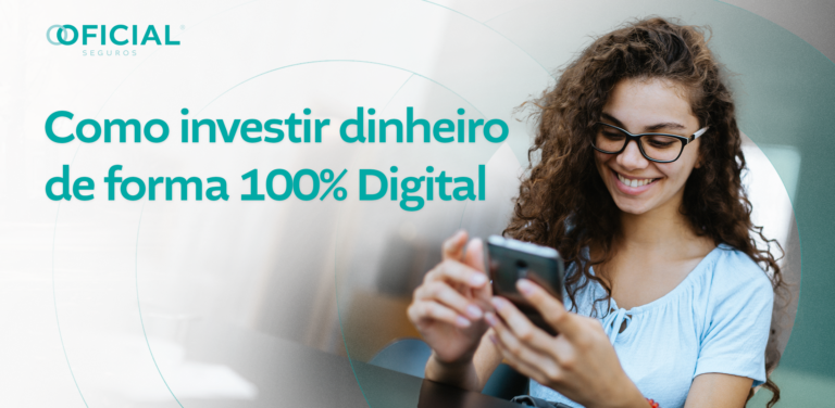 Como investir dinheiro de forma 100% Digital